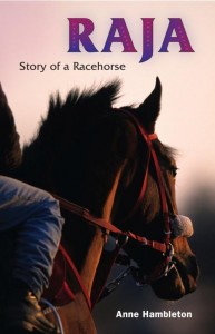 RAJA, Story of a Racehorse