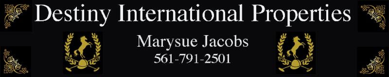 Selling Your Home? Mary Sue Jacobs, Destiny International Properties Puts More Profit in Your Pocket Only 4.5 Percent Commission!