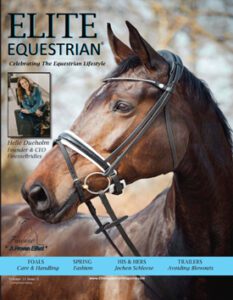 Elite Equestrian magazine May June 2023 issue #eliteequestrian